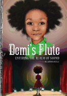 Demi's Flute: Book One in the Realm of Sound Novels