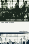 Democracy Across Borders: From Dmos to Dmoi