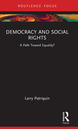 Democracy and Social Rights: A Path Toward Equality?