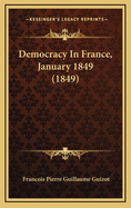 Democracy in France, January 1849 (1849)