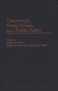 Democracy, Social Values, and Public Policy