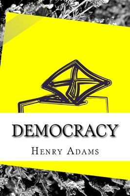 Democracy - Pixabay (Photographer), and Henry Adams