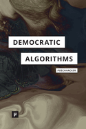 Democratic Algorithms: Ethnography of a Public Recommender System