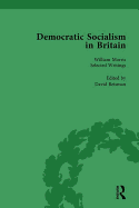 Democratic Socialism in Britain, Vol. 3: Classic Texts in Economic and Political Thought, 1825-1952