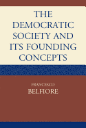Democratic Society and Its Founding Concepts