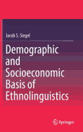 Demographic and Socioeconomic Basis of Ethnolinguistics