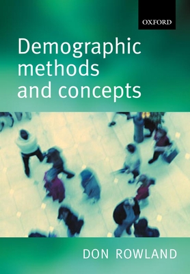 Demographic Methods and Concepts - Rowland, Don