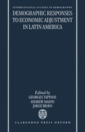 Demographic Responses to Economic Adjustment in Latin America