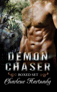 Demon Chaser Series Boxed Set (Book 1-3): Paranormal Romance - Hartnady, Charlene