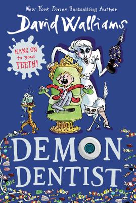 Demon Dentist - Walliams, David