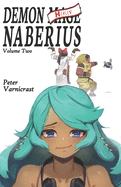 Demon Healer Naberius: Volume Two