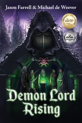 Demon Lord Rising - Farrell, Jason, and Michael, de Weever