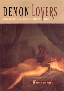 Demon Lovers: Witchcraft, Sex, and the Crisis of Belief