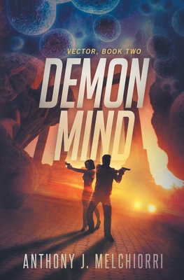 Demon Mind - Melchiorri, Anthony J