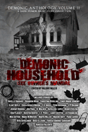 Demonic Household: See Owner's Manual