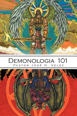 Demonologa 101 - Velez, Pastor Jos D