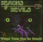 Demons and Devils: Wicked Tunes from the Doomed