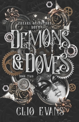 Demons & Doves: A Why Choose Steampunk Monster Romance - Evans, Clio