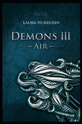 Demons III: Air - Publishing, Herg Benet (Editor), and Nureldin, Laura