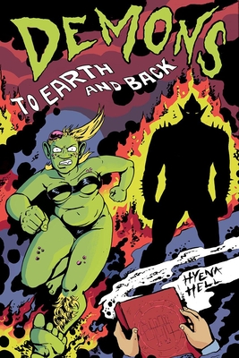 Demons: To Earth and Back - Hell, Hyena