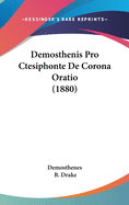 Demosthenis Pro Ctesiphonte de Corona Oratio (1880)