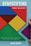 Demystifying Product Management