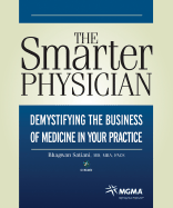 Demystifying the Business of Medicine in Your Practice - Satiani, Bhagwan