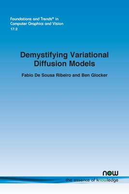 Demystifying Variational Diffusion Models - de Sousa Ribeiro, Fabio, and Glocker, Ben