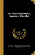 Den Bundne Prometheus, Tragedie of ?schylos