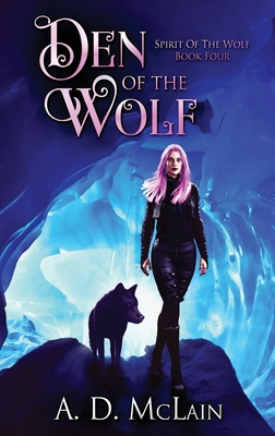 Den Of The Wolf - McLain, A D