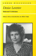 Denise Levertov: Selected Criticism