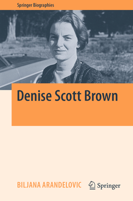 Denise Scott Brown - Arandelovic, Biljana