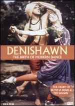 Denishawn: The Birth of Modern Dance