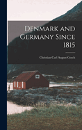 Denmark and Germany Since 1815