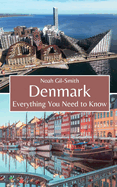 Denmark: Everything You Need to Know