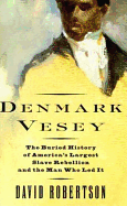 Denmark Vesey - Robertson, David