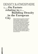 Density & Atmosphere: On Factors Relating to Building Density in the European City