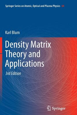 Density Matrix Theory and Applications - Blum, Karl