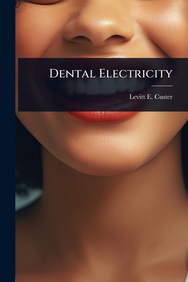 Dental Electricity - Custer, Levitt E
