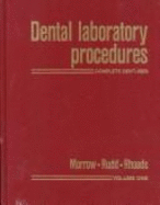 Dental Laboratory Procedures: Fixed Partial Dentures, II - Rhoads, John E