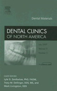 Dental Materials, an Issue of Dental Clinics: Volume 51-3