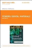 Dental Materials - Elsevier eBook on Vitalsource (Retail Access Card): Foundations and Applications