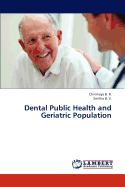 Dental Public Health and Geriatric Population