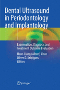 Dental Ultrasound in Periodontology and Implantology: Examination, Diagnosis and Treatment Outcome Evaluation