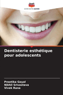 Dentisterie esth?tique pour adolescents