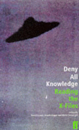 Deny All Knowledge: Reading the X Files