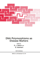 Deoxyribonucleic Acid Polymorphisms as Disease Markers: Proceedings