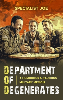 Department Of Degenerates - Joe, Specialist, and Lee, Alexander