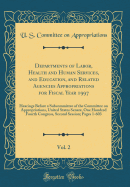 Departments of Labor, Health and Human Services, and Education, and Related Agencies Appropriations for Fiscal Year 1997, Vol. 2: Hearings Before a Subcommittee of the Committee on Appropriations, United States Senate, One Hundred Fourth Congress, Second