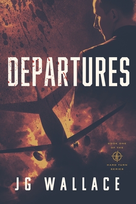 Departures: Book One in the Hard Turn Series - DeCarlo, Carlo (Editor), and Wallace, Jg